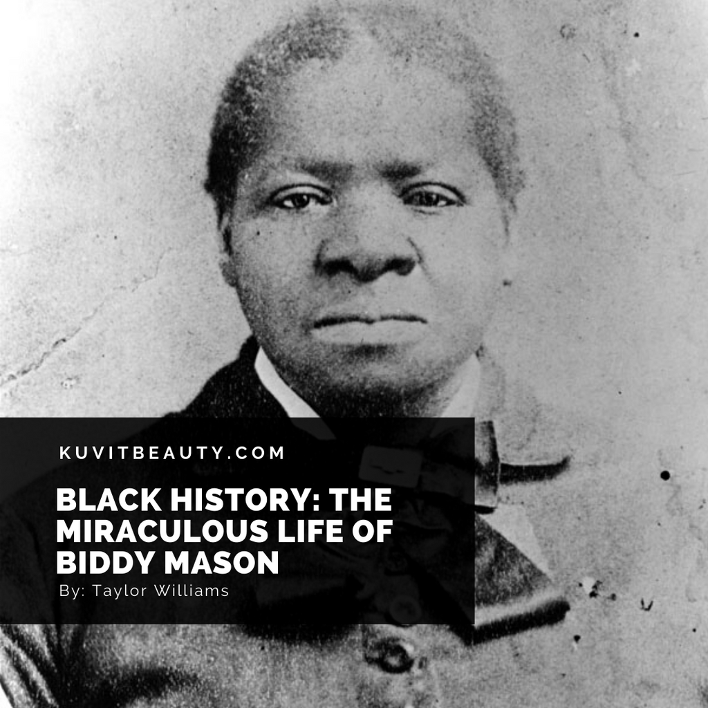 Black History: The Miraculous Life of Biddy Mason