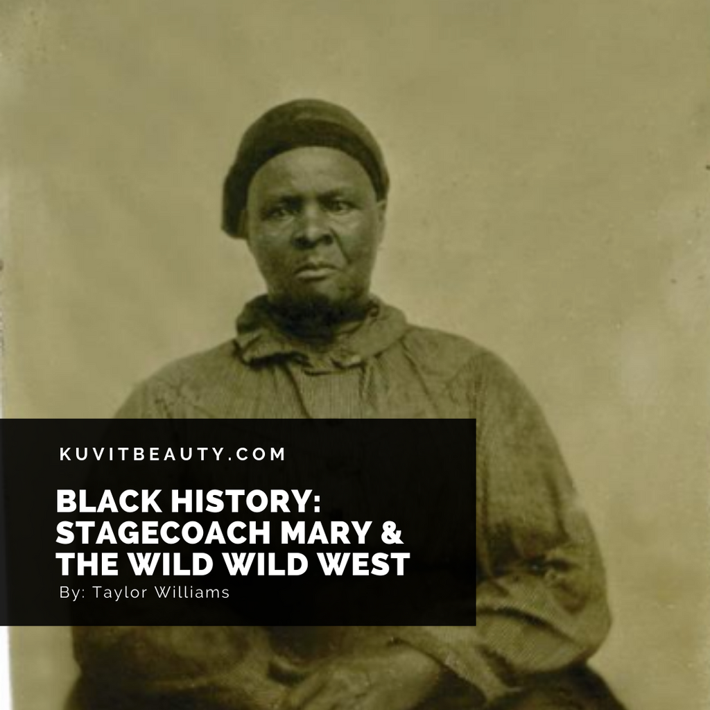 Stagecoach Mary & the Wild, Wild West