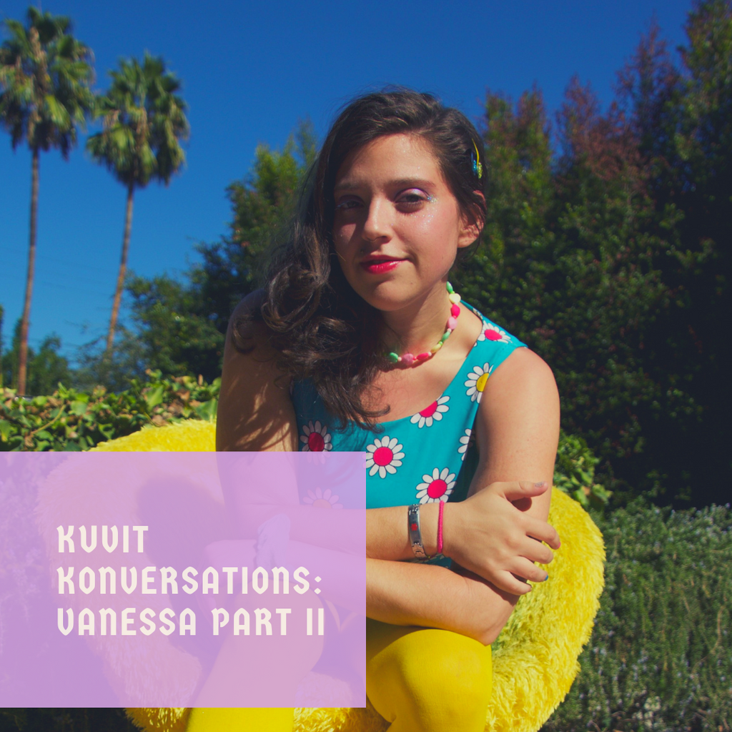 Kuvit Konversations: Vanessa Part II